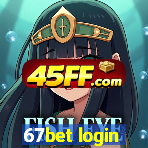 67bet login